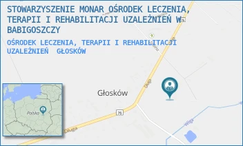OŚRODEK LECZENIA, TERAPII I REHABILITACJI UZALEŻNIEŃ - STOWARZYSZENIE MONAR OŚRODEK LECZENIA, TERAPII I REHABILITACJI UZALEŻNIEŃ W BABIGOSZCZY - GŁOSKÓW 43,  GŁOSKÓW