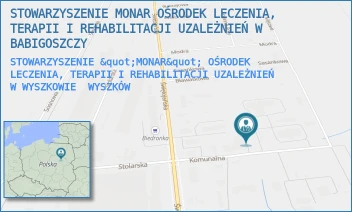 STOWARZYSZENIE "MONAR" OŚRODEK LECZENIA, TERAPII I REHABILITACJI UZALEŻNIEŃ W WYSZKOWIE - STOWARZYSZENIE MONAR OŚRODEK LECZENIA, TERAPII I REHABILITACJI UZALEŻNIEŃ W BABIGOSZCZY - KOMUNALNA 10A,  WYSZKÓW