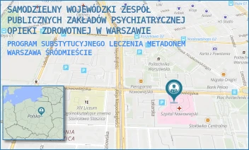 PROGRAM SUBSTYTUCYJNEGO LECZENIA METADONEM - SAMODZIELNY WOJEWÓDZKI ZESPÓŁ PUBLICZNYCH ZAKŁADÓW PSYCHIATRYCZNEJ OPIEKI ZDROWOTNEJ W WARSZAWIE - NOWOWIEJSKA 27,  WARSZAWA ŚRÓDMIEŚCIE