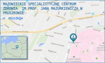 X - MAZOWIECKIE SPECJALISTYCZNE CENTRUM ZDROWIA  IM.PROF. JANA MAZURKIEWICZA W PRUSZKOWIE - PARTYZANTÓW 2/4,  PRUSZKÓW